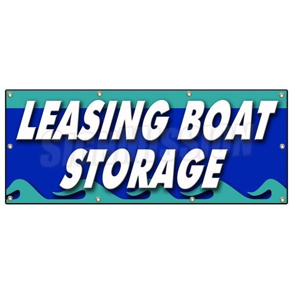 Signmission LEASING BOAT STORAGE BANNER SIGN boatyard marina marine repair boating B-96 Leasing Boat Storage - main